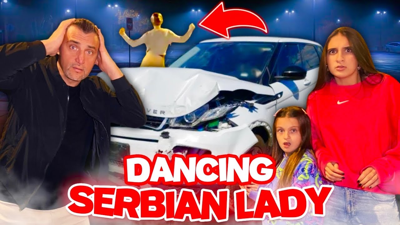 DANCING SERBIAN LADY Ci HA DISTRUTTO la MACCHINA 😱