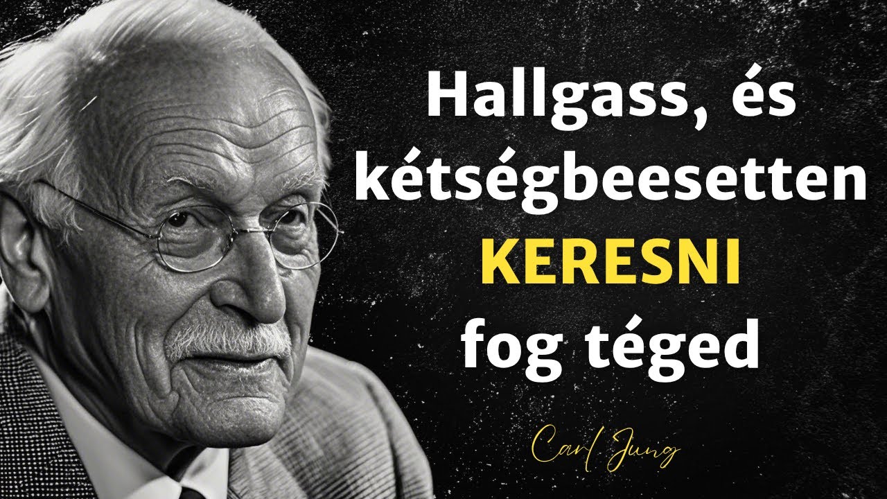 A csend, ami ŐRÜLETBE kergeti, és kétségbeesetten téged kezd keresni - Carl Jung