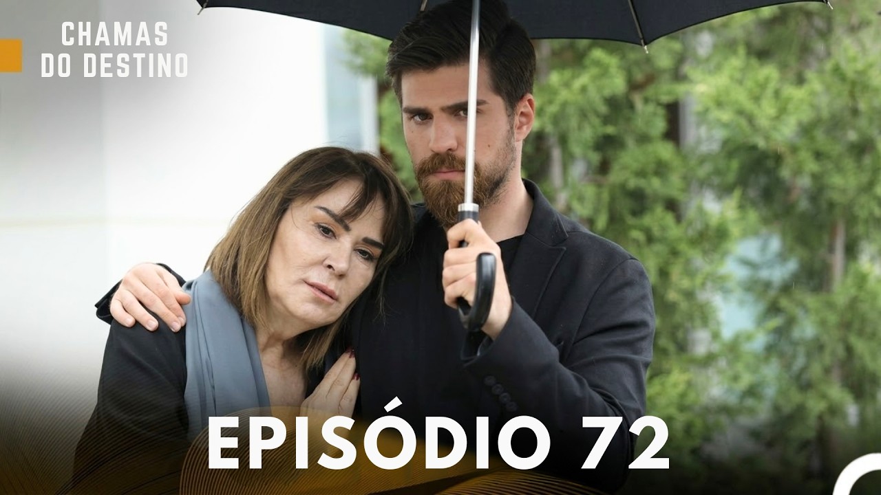 Chamas do Destino Epis&oacute;dio 72 Dublagem em Portugu&ecirc;s)
