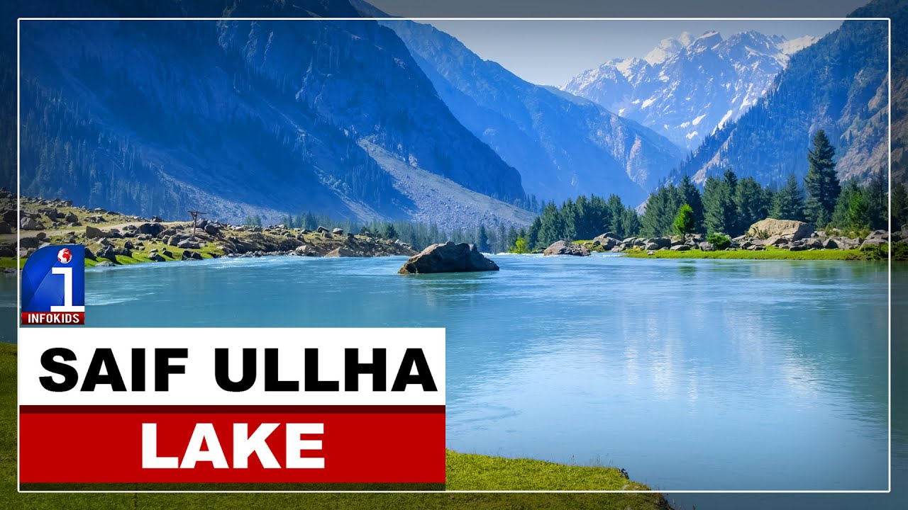 Saif Ullha Lake Swat Valley Tour With Fizza and Umar | InfoKIDS