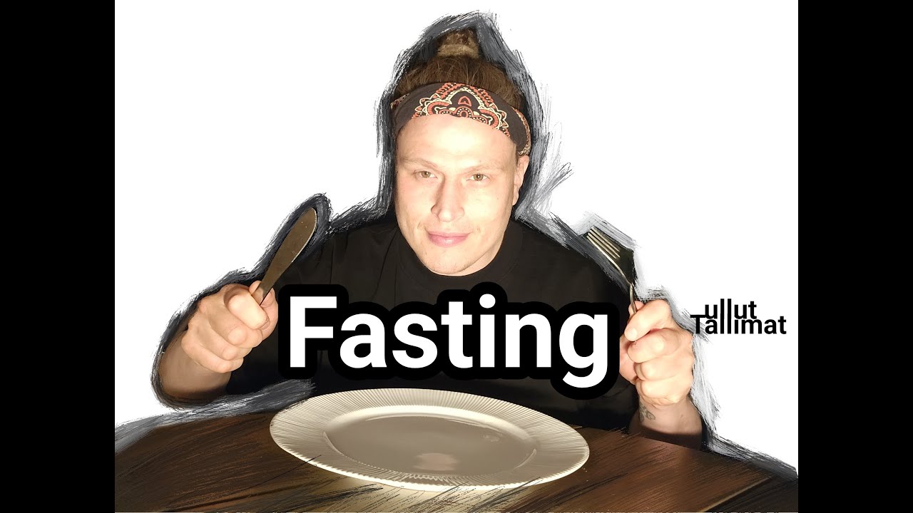 Fasting