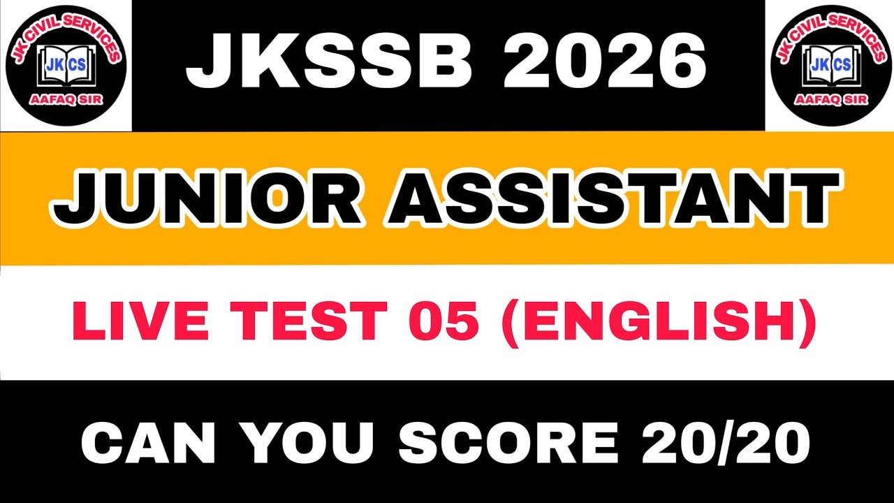 JKSSB EXAMS 2026 - LIVE TEST 05 (ENGLISH) by AAFAQ SIR - JR ASSISTANT  FAA NT JK POLICE CONSTABLE