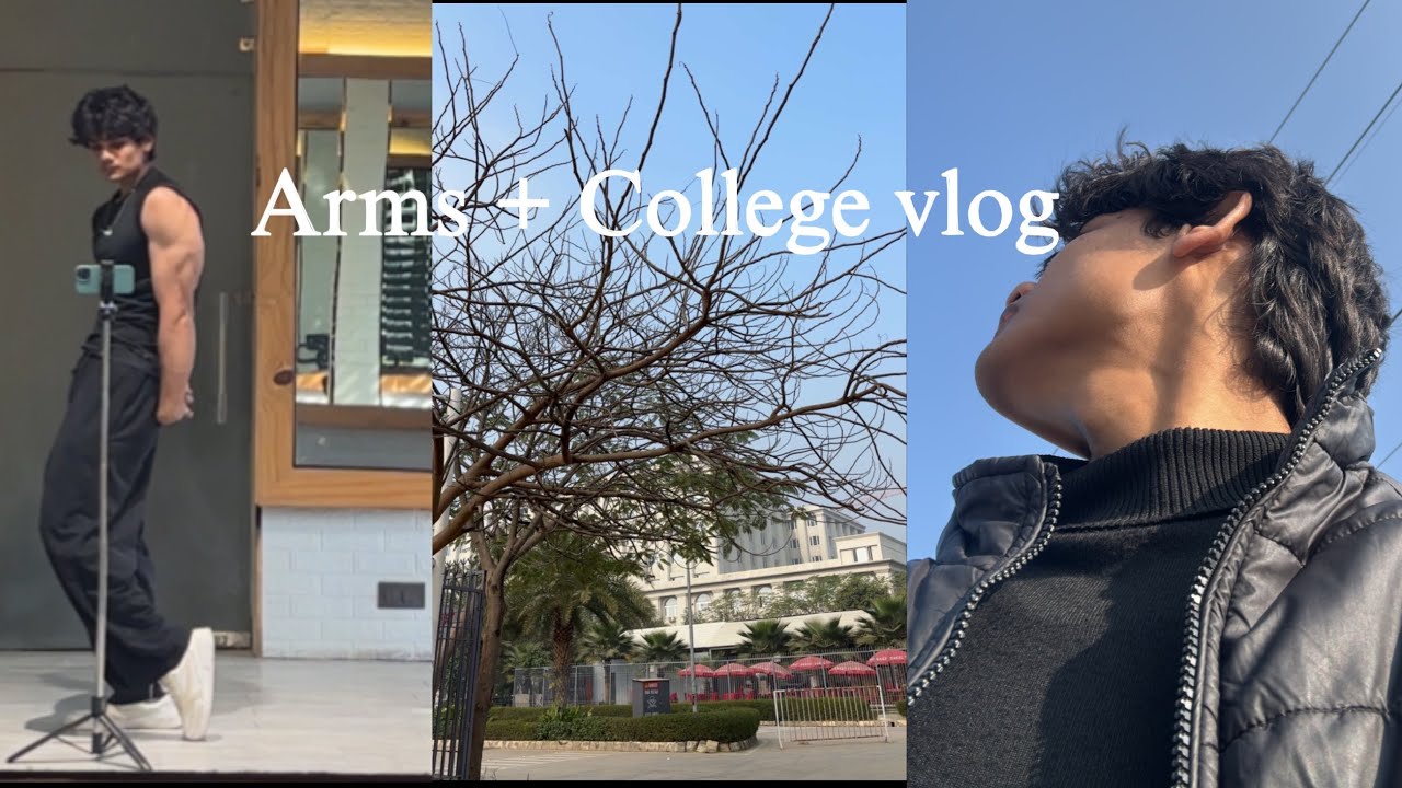 Arms + College Vlog🏫