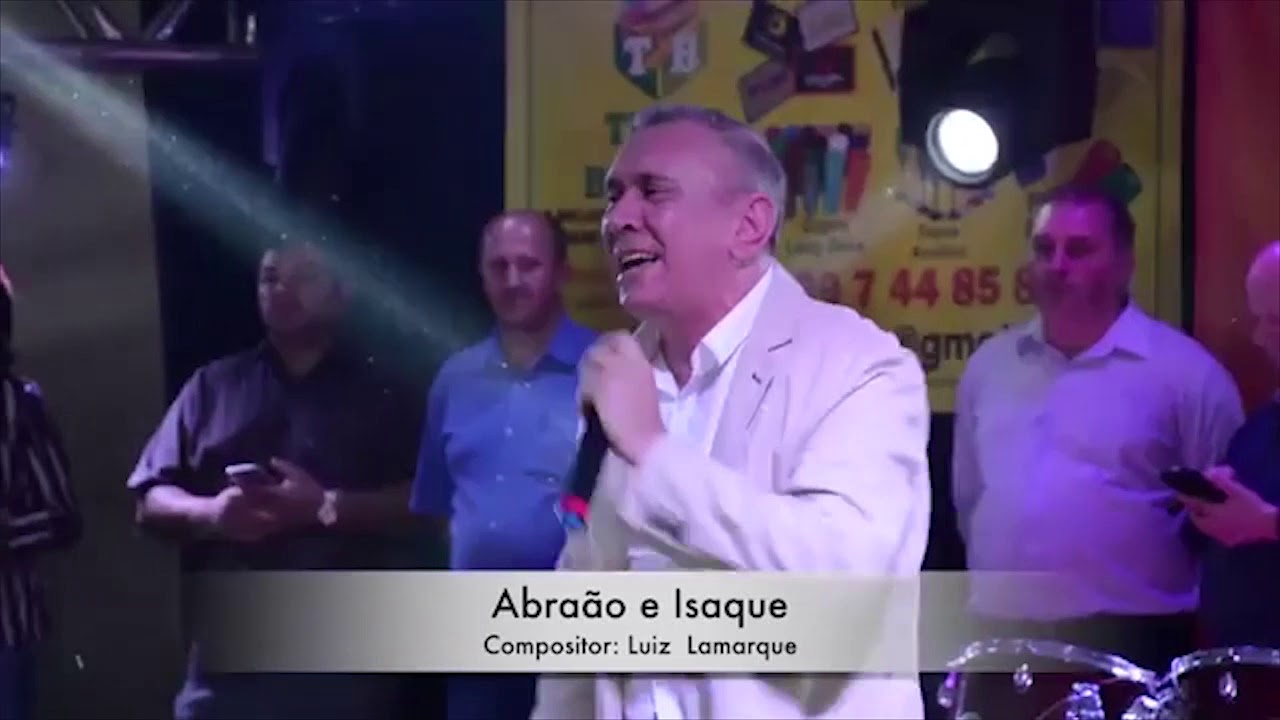 Luiz Lamarque - Abraão e Isaque - Clipe Oficial