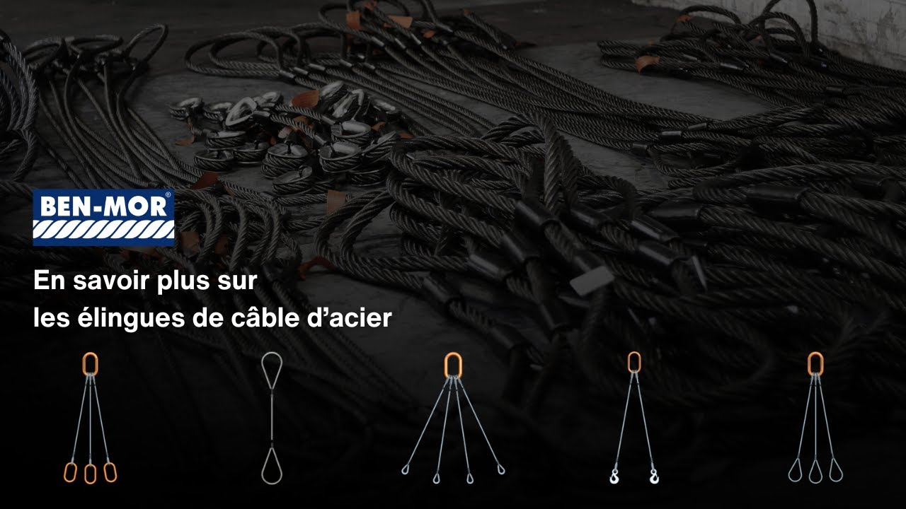 En savoir plus sur les élingues de câble d'acier - Ben-Mor