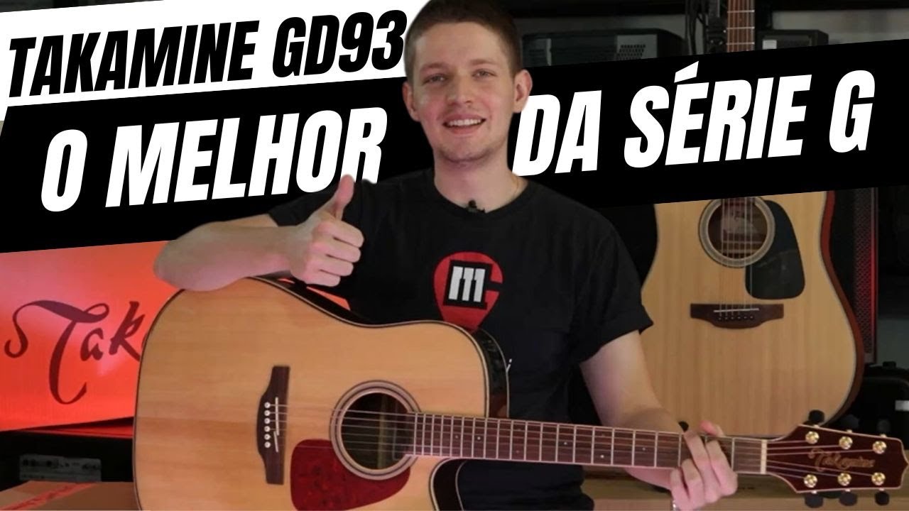 Violão Takamine GD93 | O Melhor da Série G Takamine | Review Completo Guarani Musical