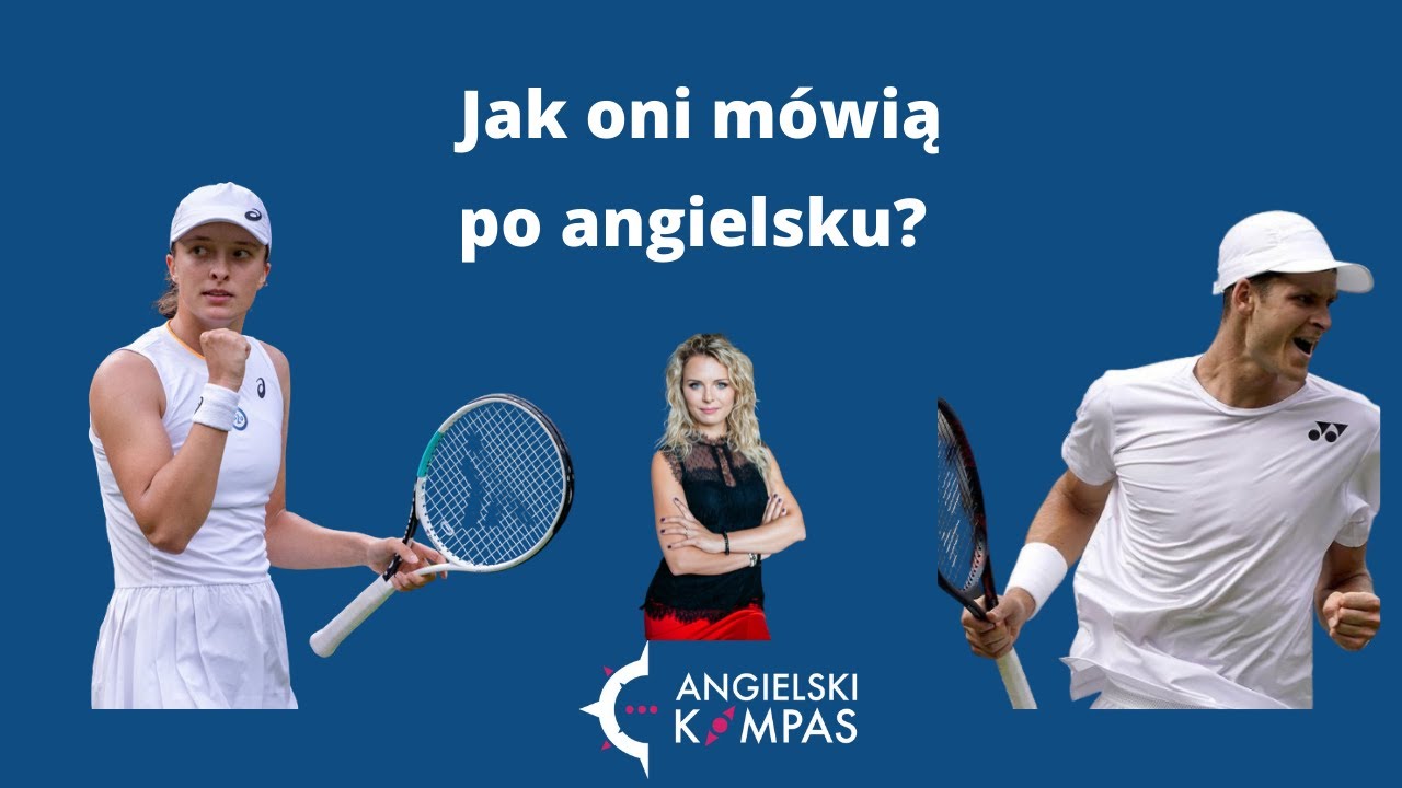 Jak po angielsku mówią Hubert Hurkacz i Iga Świątek? II Odcinek 4