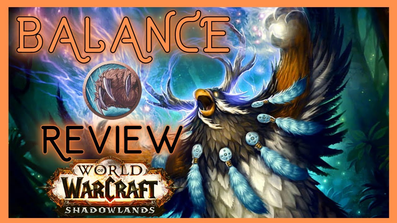 Shadowlands: BALANCE DRUID Guide