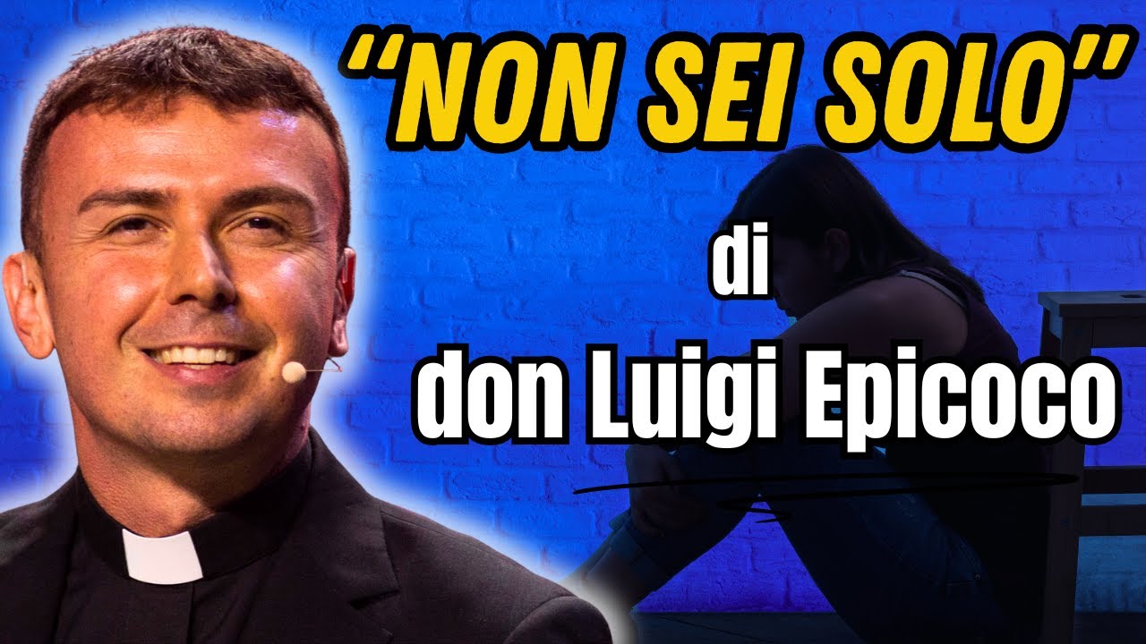 Quando tutto sembra perduto: la speranza che salva i disperati | Don Luigi Maria Epicoco