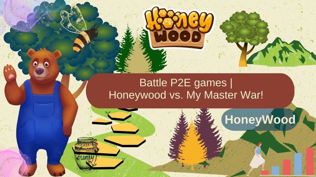 ✡️ Battle of P2E games ⚡️ Honeywood vs. My Master War