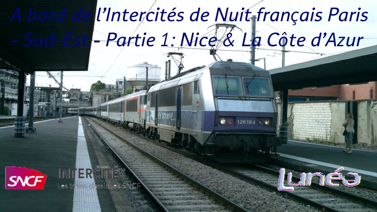 Voyage à bord du train de nuit Paris - Nice