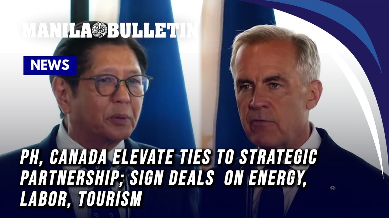 PH, Canada strengthen strategic partnership; signing deals on energy, labor, tourism