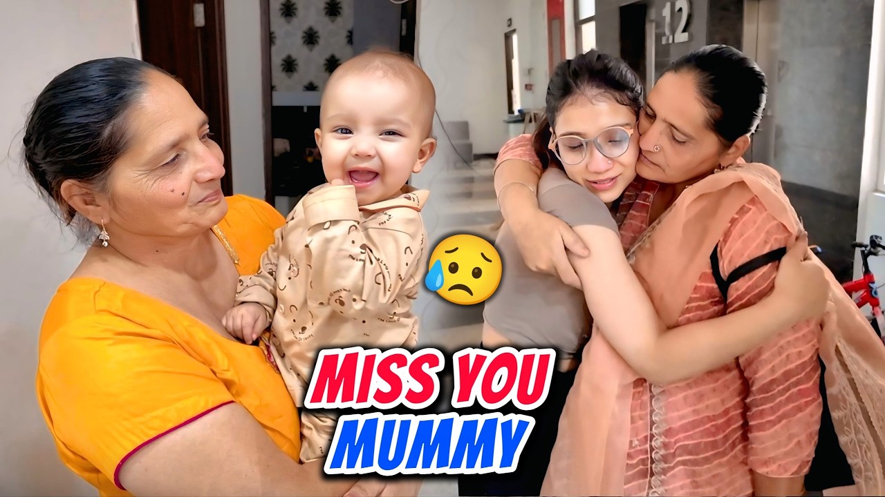 I gonna miss her a lot 😥 | Mummy chali gayi wapis