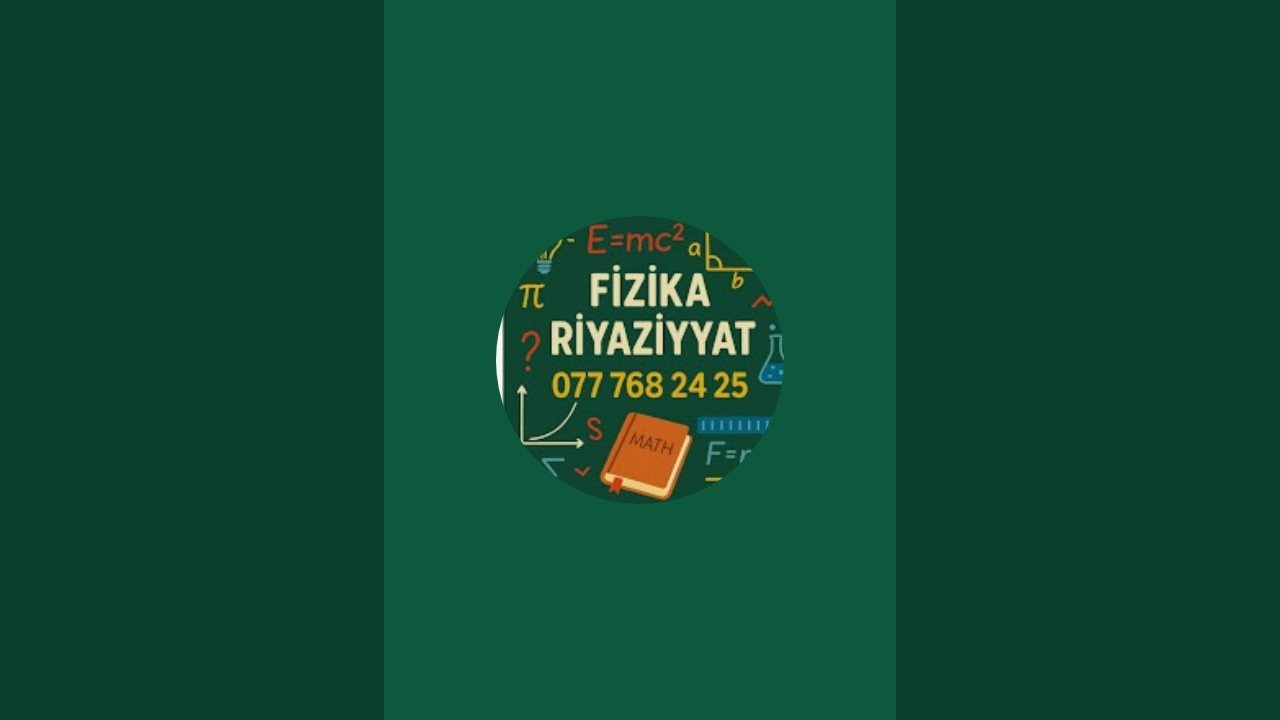 Fizika-Riyaziyyat dərsləri canlı yayım başlatdı!