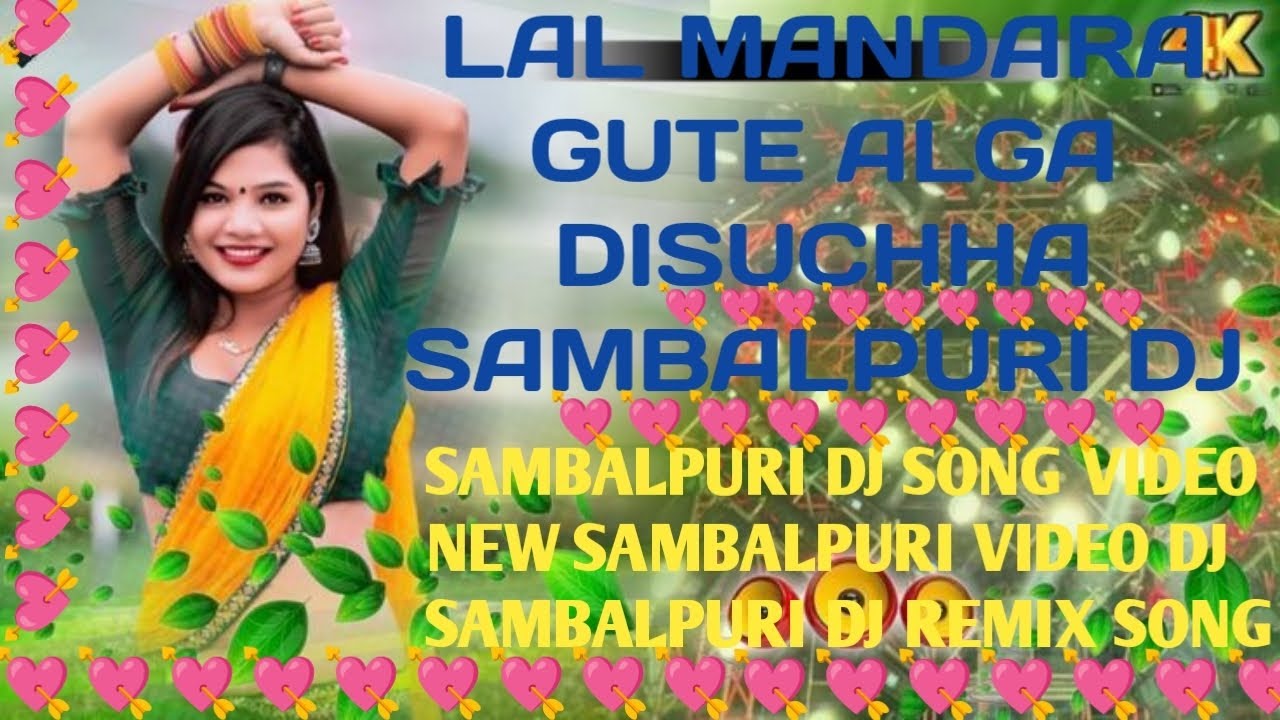 lal mandara gute alga disuchha sambalpuri dj song new humming bass and sambalpuri dj dj sb dhapada💛