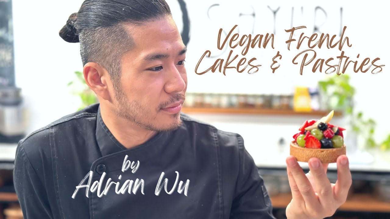 Vegan Pastries & Cake by Adrian Wu - Hosted by Sayuri Healing Food
