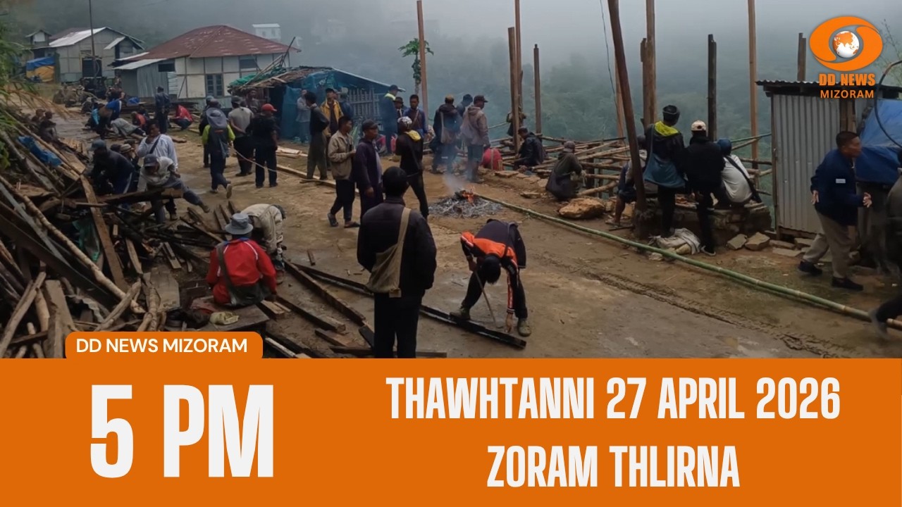 DD News Mizoram Zoram Thlirna | 27 April 2026 | 5:00 PM