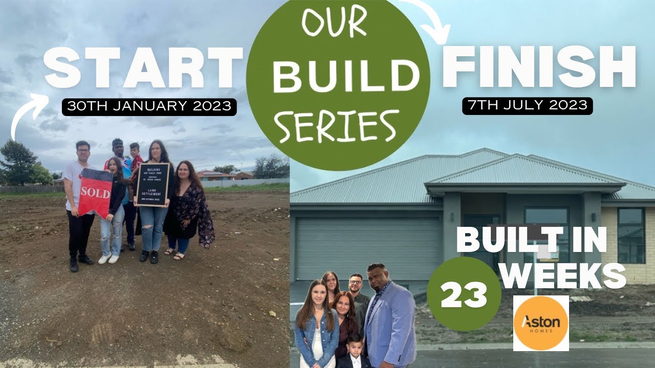 OUR HOUSE BUILD 🏠START TO FINISH |BUILT IN 23 WEEKS | BUILDING IN AUSTRALIA🇦🇺 | WITH ASTON HOMES