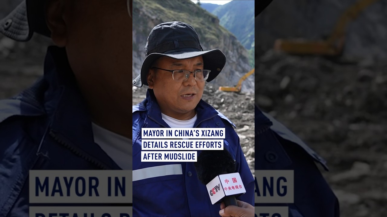 Mayor in China&rsquo;s Xizang details rescue efforts after mudslide
