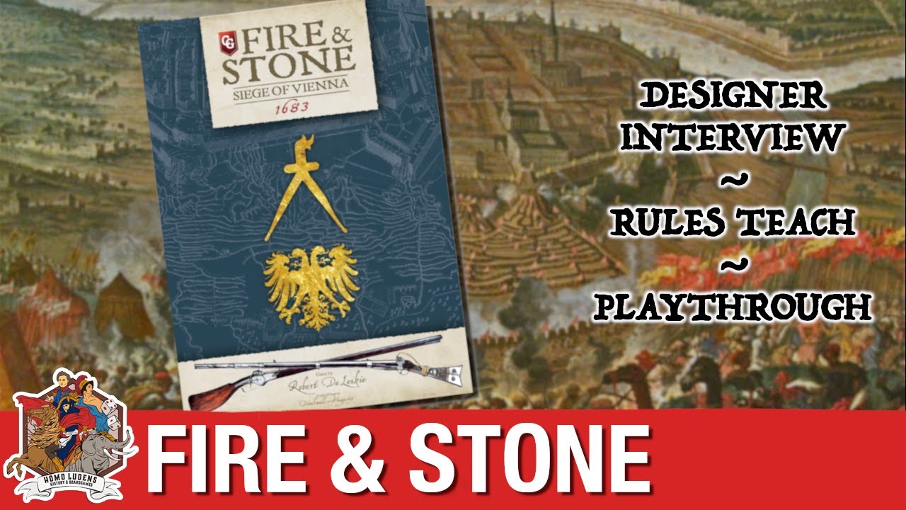 Fire & Stone, Siege of Vienna 1683 - Teach & Play with Robert De Leskie