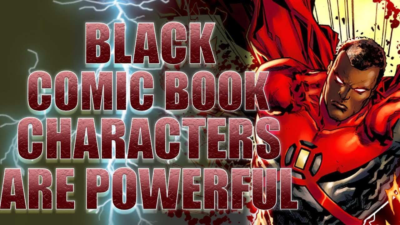 Powerful Black Comic Book Characters