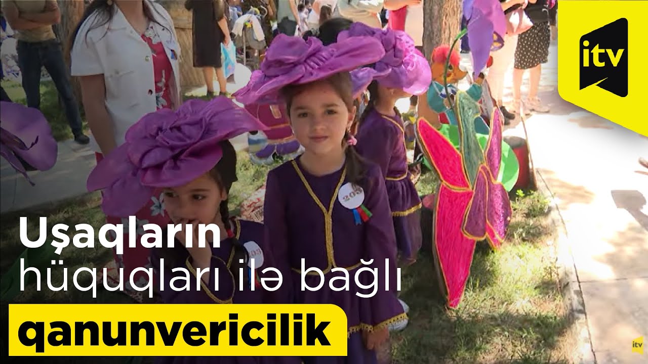 Uşaqların hüquqları ilə bağlı qanunvericilik məsələləri