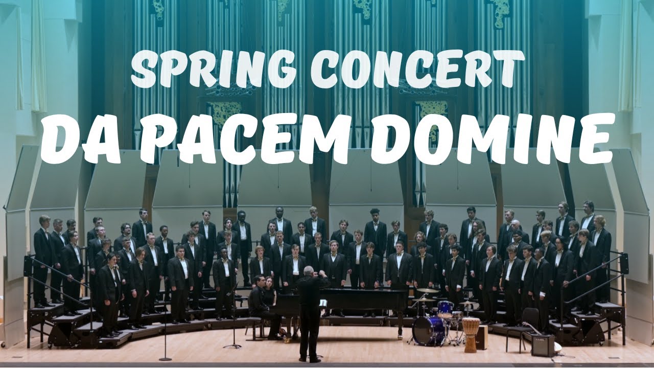 Da Pacem Domine | Spring 2024 Concert