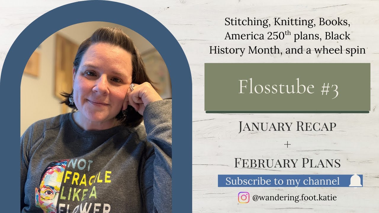 January Flosstube | Cross Stitch WIPs, WIPGo, Knitting, Quilting & February Plans