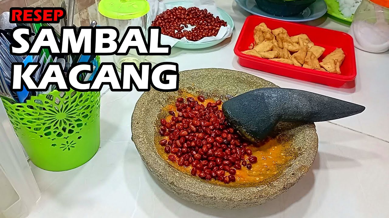 MUDAH BUAT SENDIRI SAMBAL KACANG (Lotek, Pecel, Ketoprak, Sate dll)