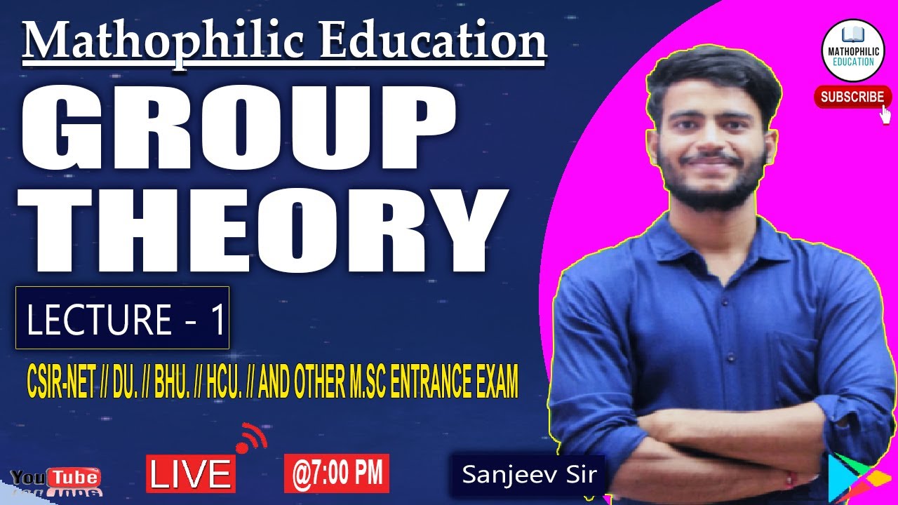 GROUP THEORY || LECTURE - 1 ||CSIR NET || IIT JAM || TIFR || NBHM || DU || BHU || SAU || CUCET