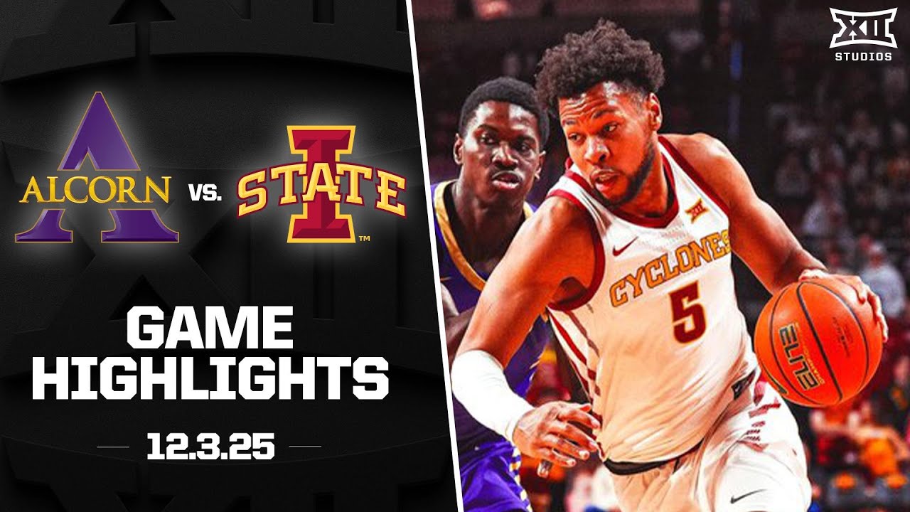 Alcorn State vs. #10 Iowa State Game Highlights | 2025-26 Big 12 Men&rsquo;s Basketball