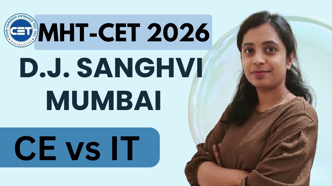 DJ Sanghvi CE vs IT 🔥 Which Branch is Better in 2026? 💻 Placement, Scope & Reality!#cet #mhtcet2026
