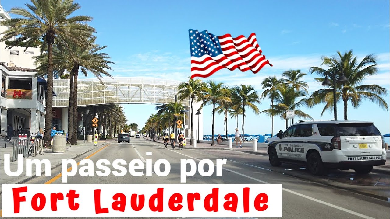 FORT LAUDERDALE - UM PASSEIO RÁPIDO PELA CIDADE DA FLÓRIDA - EUA
