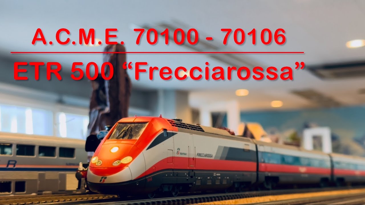 ETR 500 “Frecciarossa” A.C.M.E. 70100 - 70106 w/ DCC Sound