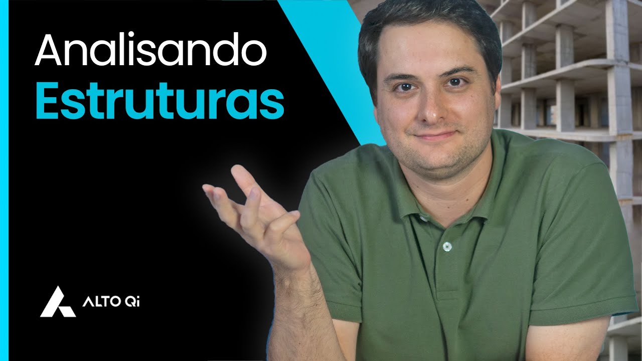 ANÁLISE de ESTRUTURAS: por onde começar?