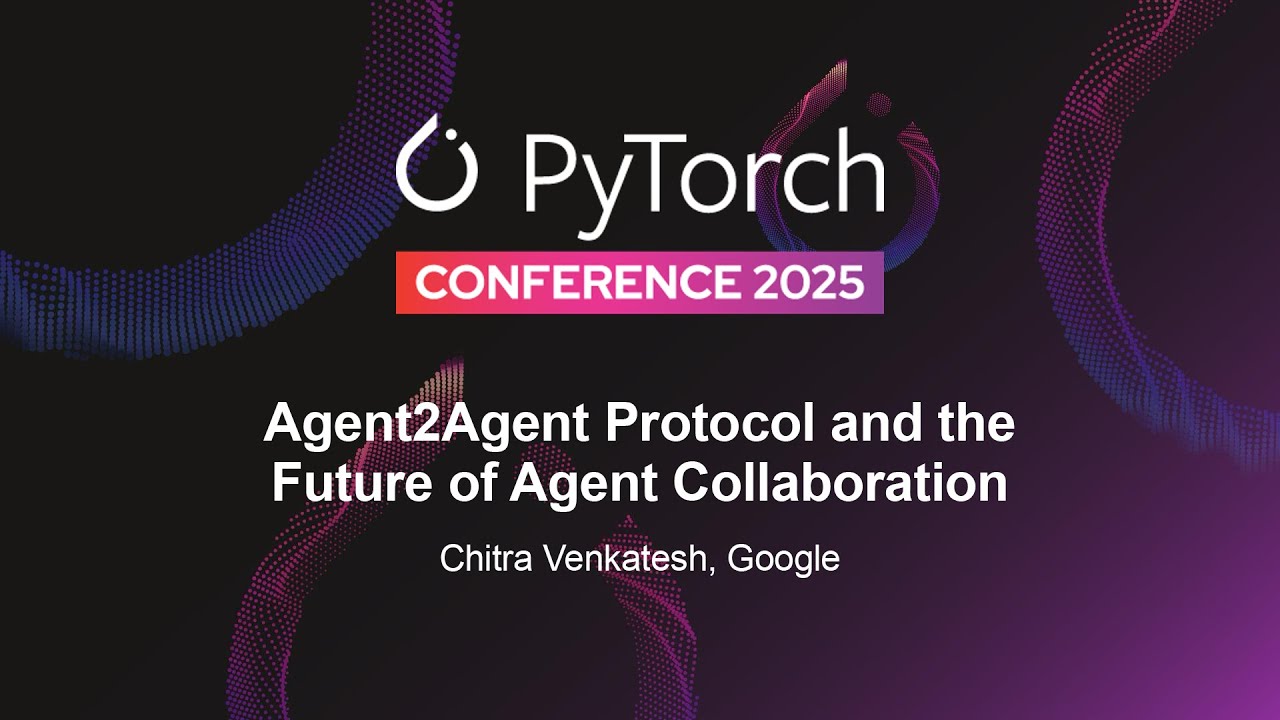 Протокол Agent2Agent и будущее совместной работы агентов &mdash; Читра Венкатеш, Google