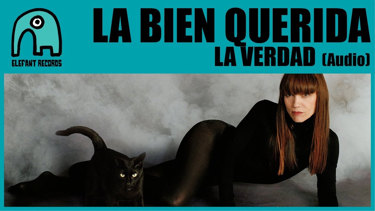 LA BIEN QUERIDA - La Verdad [Audio]
