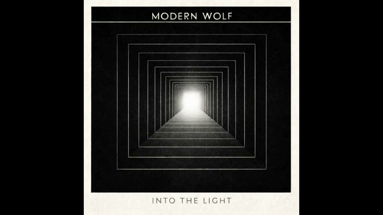 Modern Wolf - Into the Light