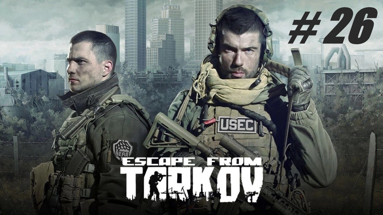 Escape from Tarkov 🔴 # 26 = Прохождение PVE =