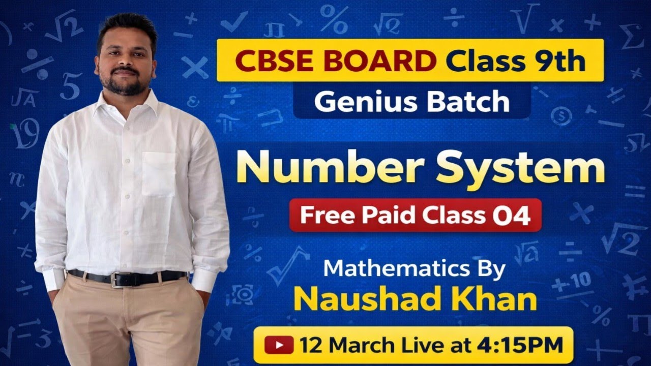 👉 Class 9th Maths | Number System Full Chapter 🔥 | Genius Batch Lecture 04 | Naushad Sir