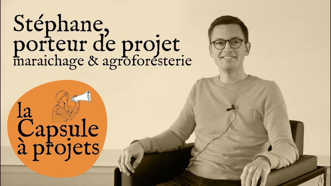 Capsule à projets : Stéphane se lance en maraichage et agroforesterie à Venansault !