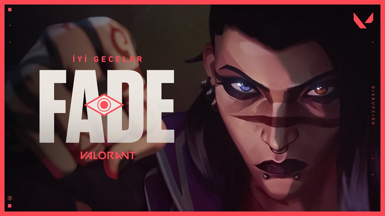 İYİ GECELER - Tráiler de agente: Fade // VALORANT