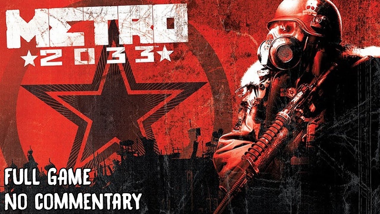 Metro 2033 (2010) | FULL Game, No commentary Walkthrough 1080p60fps