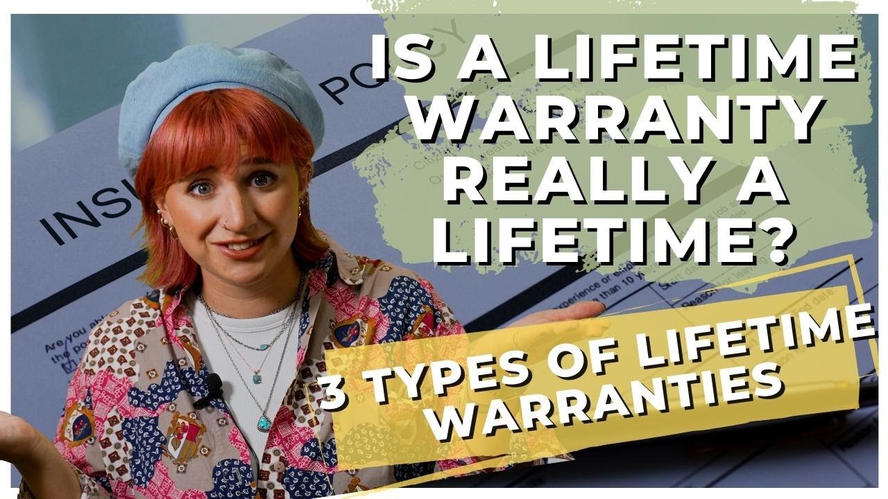 Is A Lifetime Warranty Really A Lifetime?