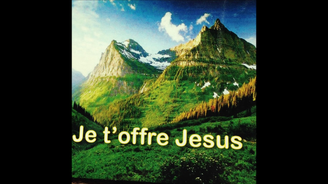 Je t'offre Jésus ( Ismaël , Nordine )