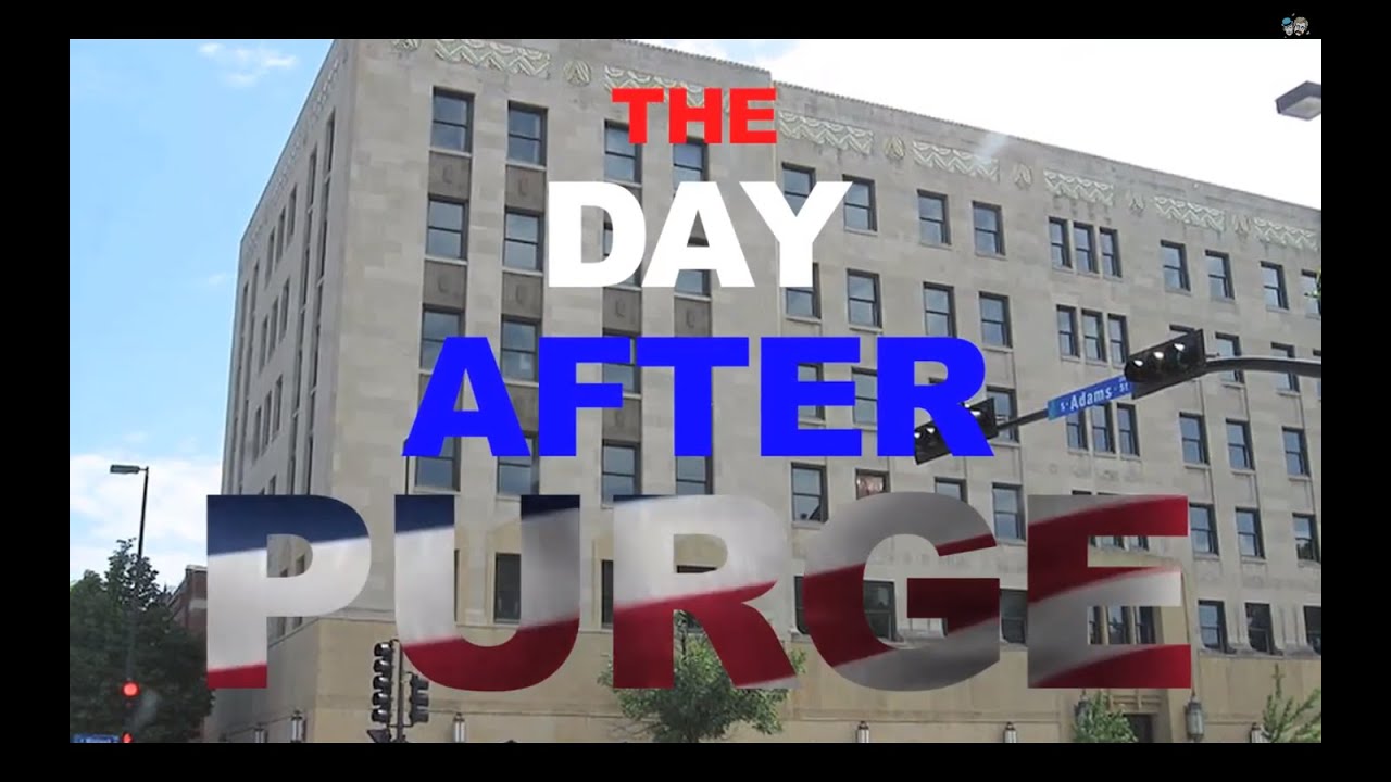 THE DAY AFTER PURGE