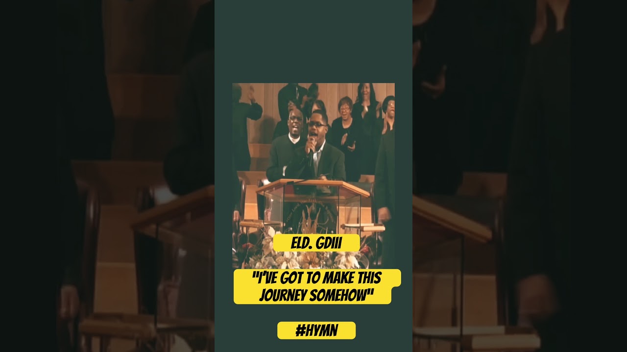 Eld. Gdiii &ldquo;Somehow&rdquo; #hymn  #encouragement