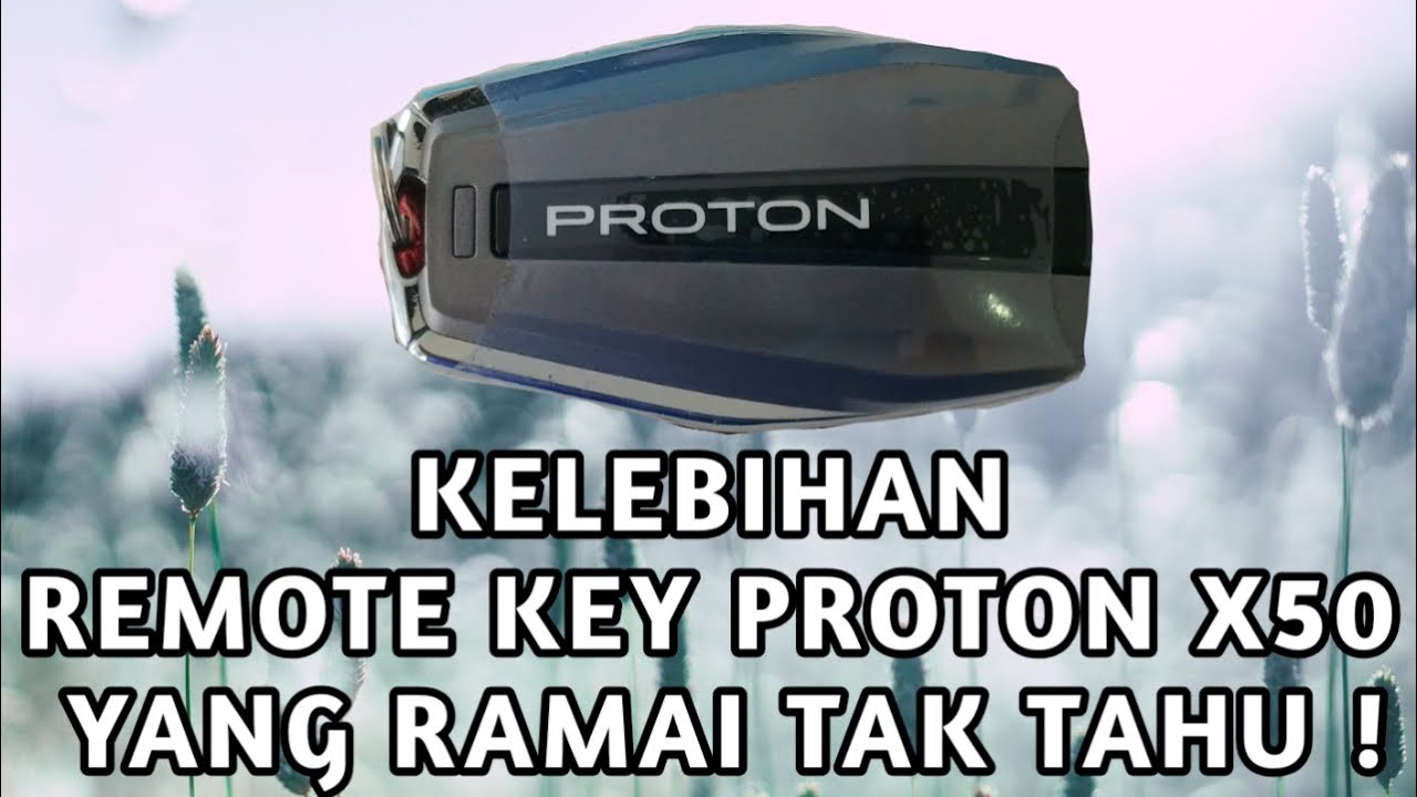 Kelebihan Remote Key X50 Yang Ramai Tak Tahu !