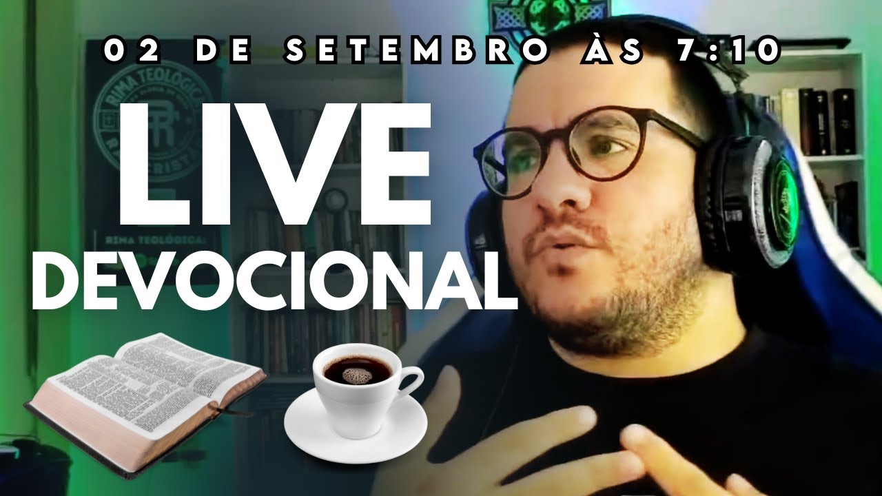 LIVE DEVOCIONAL MATINAL 02 DE SETEMBRO (2025)