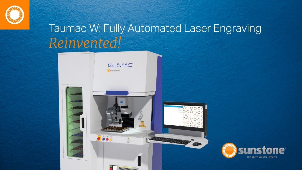 Taumac Fully Automated Laser Engraving—Reinvented!